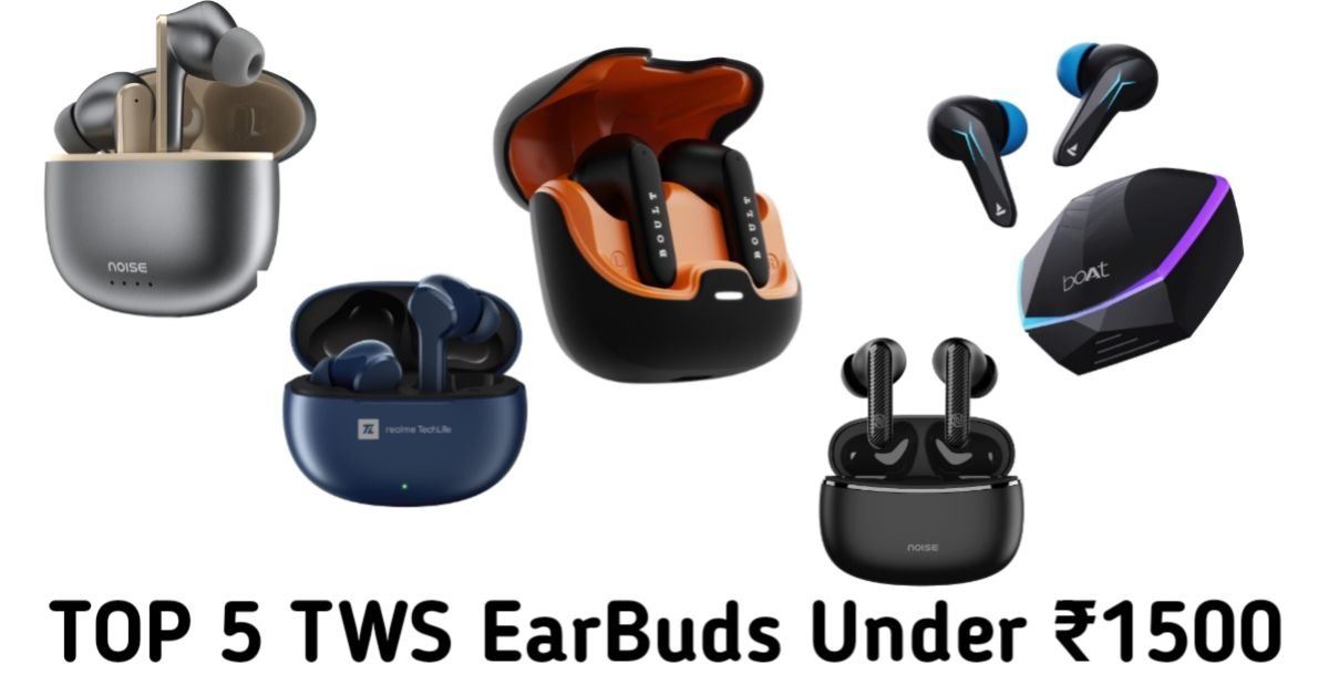 Top 5 TWS Earbuds Under 1500 | Amazing Sound Experience in Hindi